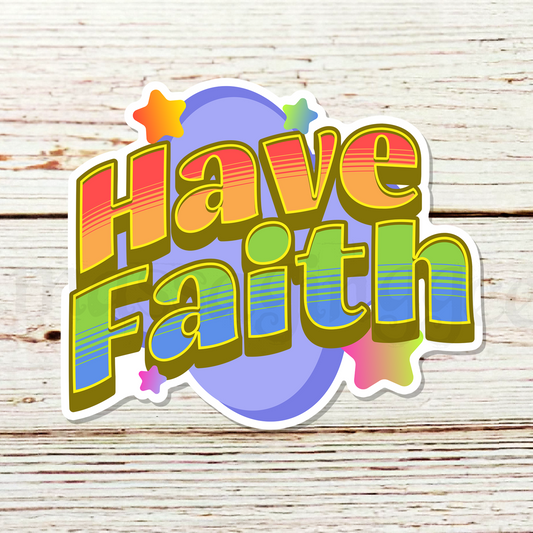 have faith rainbow sticker