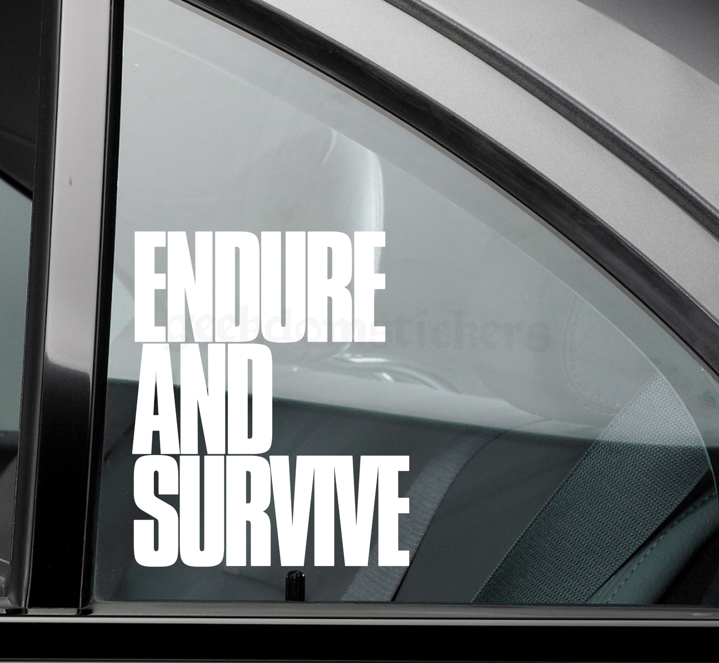 Endure and Survive Vinyl Decal