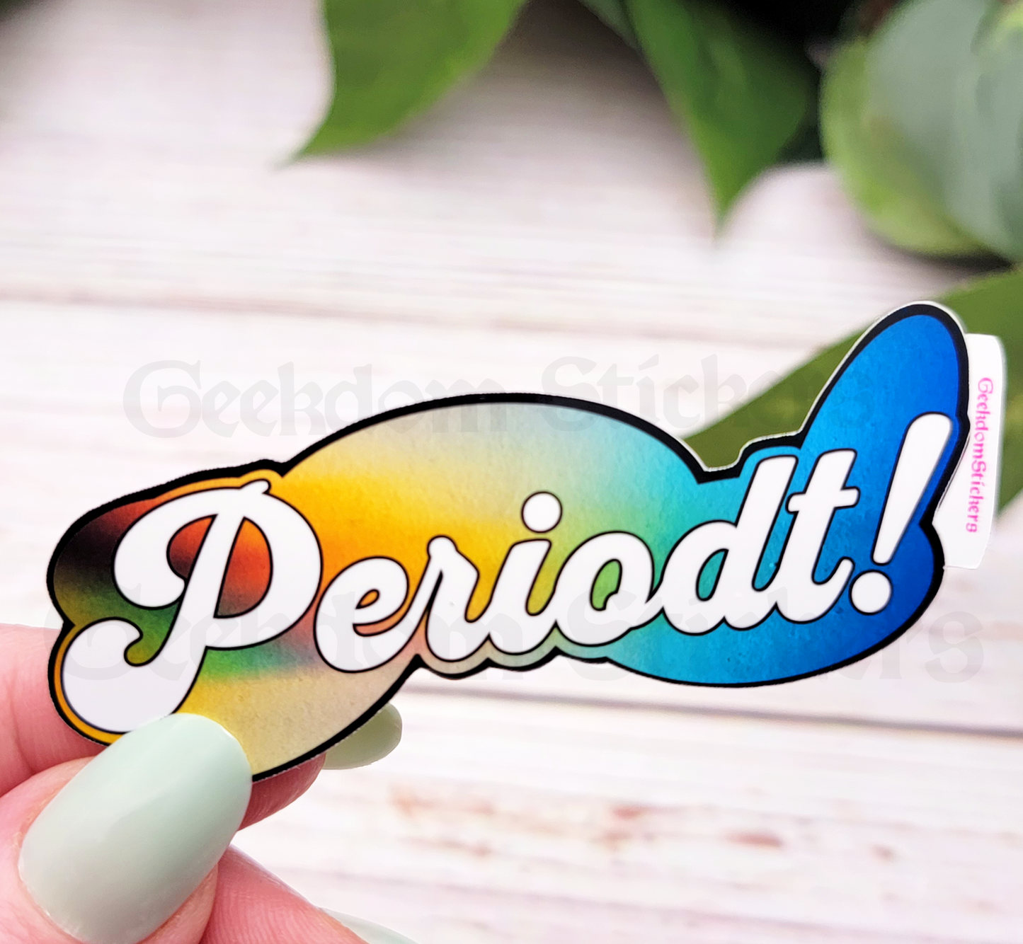 Periodt! Sticker